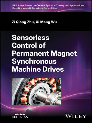 cover image of Sensorless Control of Permanent Magnet Synchronous Machine Drives